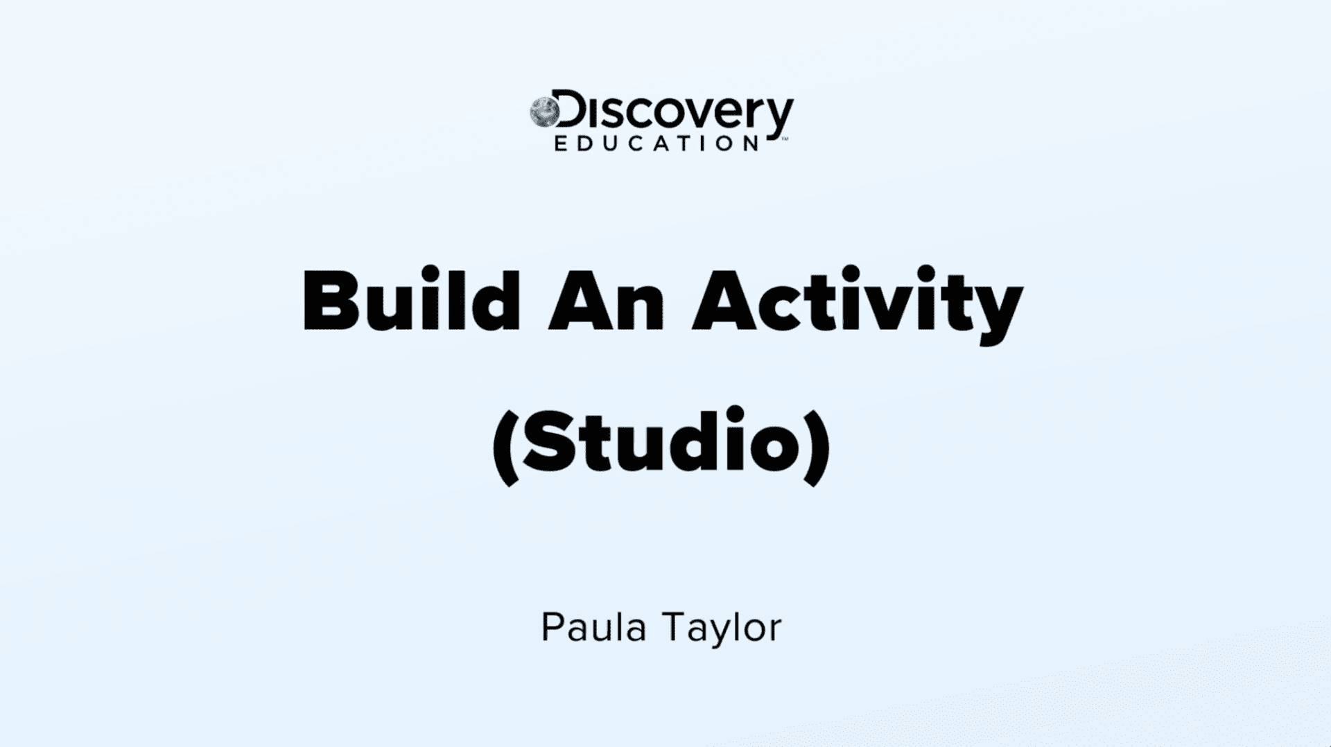 Build An Activity -Studio–Paula Build An Activity Studio Paula